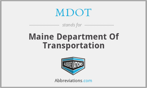 MDOT - Maine Department Of Transportation