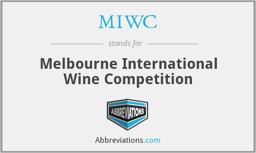 MIWC - Melbourne International Wine Competition