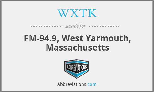 WXTK - FM-94.9, West Yarmouth, Massachusetts