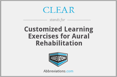 CLEAR - Customized Learning Exercises for Aural Rehabilitation