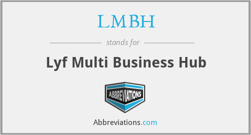 LMBH - Lyf Multi Business Hub