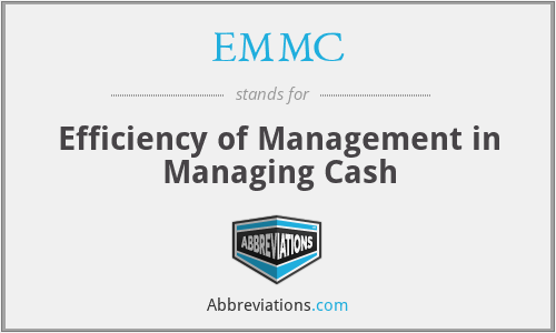 EMMC - Efficiency of Management in Managing Cash