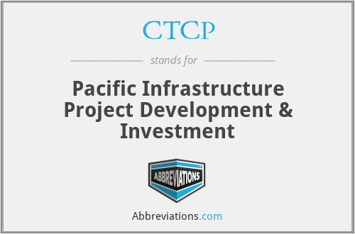 CTCP - Pacific Infrastructure Project Development & Investment