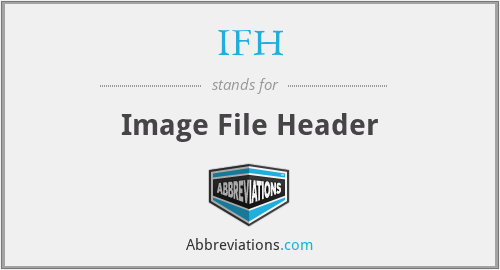 IFH - Image File Header