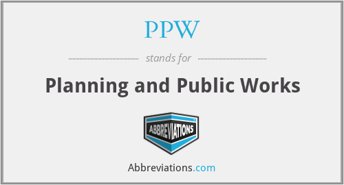 PPW - Planning and Public Works