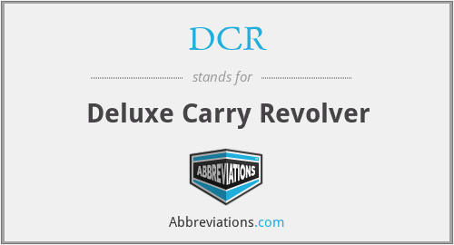 DCR - Deluxe Carry Revolver