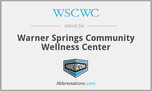WSCWC - Warner Springs Community Wellness Center