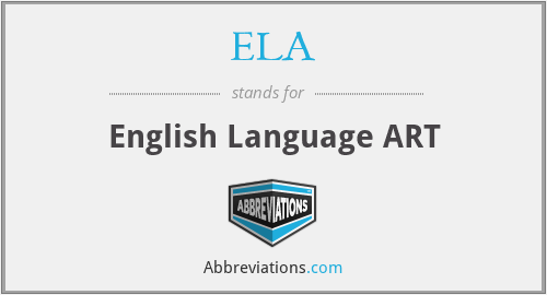 ELA - English Language ART