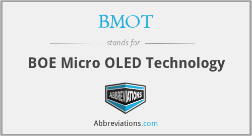 BMOT - BOE Micro OLED Technology