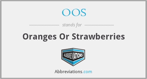 OOS - Oranges Or Strawberries