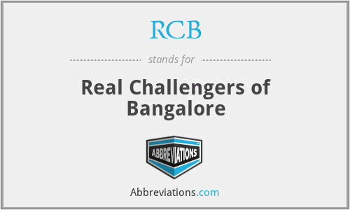 RCB - Real Challengers of Bangalore