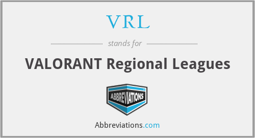 VRL - VALORANT Regional Leagues