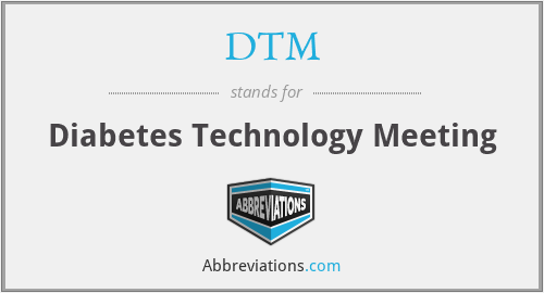 DTM - Diabetes Technology Meeting
