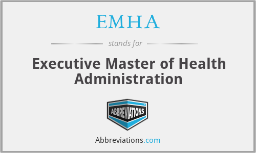 EMHA - Executive Master of Health Administration