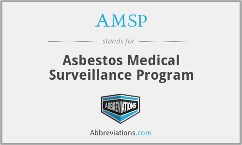 AMSP - Asbestos Medical Surveillance Program