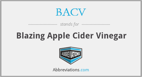 BACV - Blazing Apple Cider Vinegar