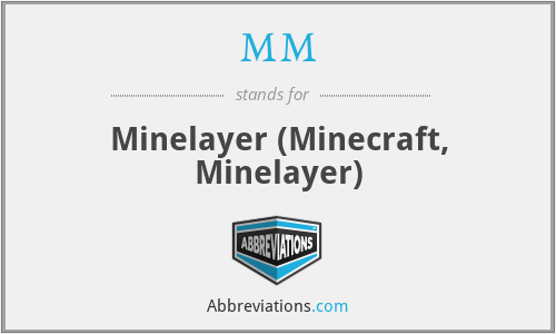 MM - Minelayer (Minecraft, Minelayer)