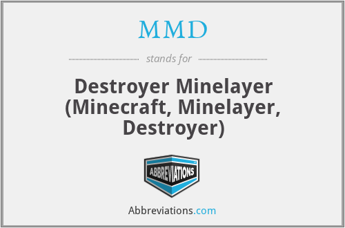 MMD - Destroyer Minelayer (Minecraft, Minelayer, Destroyer)