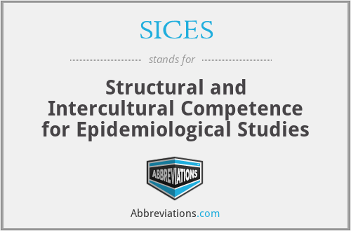 SICES - Structural and Intercultural Competence for Epidemiological Studies