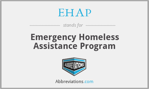 EHAP - Emergency Homeless Assistance Program