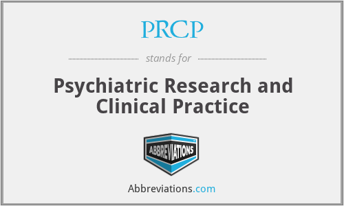 PRCP - Psychiatric Research and Clinical Practice