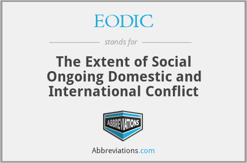 EODIC - The Extent of Social Ongoing Domestic and International Conflict