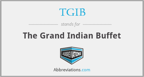 TGIB - The Grand Indian Buffet
