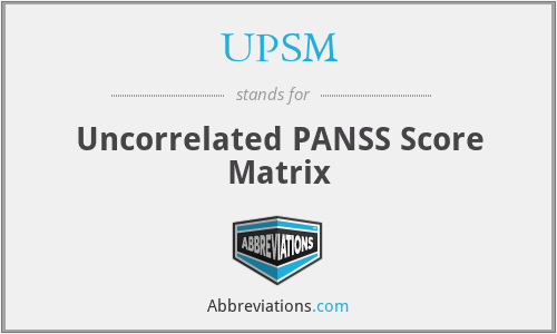 UPSM - Uncorrelated PANSS Score Matrix