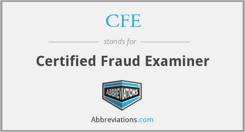 CFE - Certified Fraud Examiner