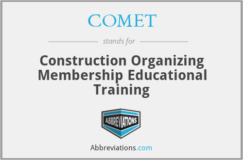 COMET - Construction Organizing Membership Educational Training