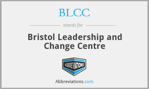 BLCC - Bristol Leadership and Change Centre