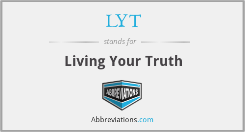 LYT - Living Your Truth