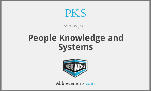 PKS - People Knowledge and Systems
