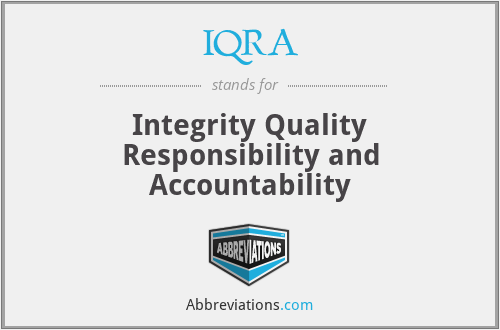 IQRA - Integrity Quality Responsibility and Accountability