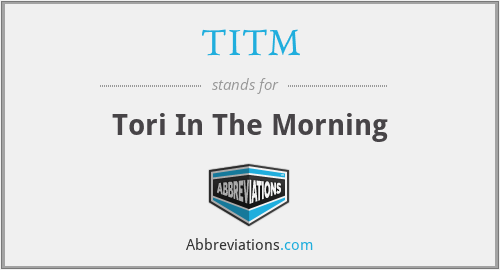 TITM - Tori In The Morning