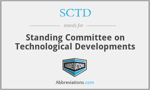 SCTD - Standing Committee on Technological Developments
