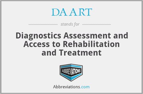 DAART - Diagnostics Assessment and Access to Rehabilitation and Treatment
