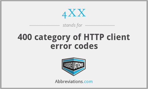 4XX - 400 category of HTTP client error codes