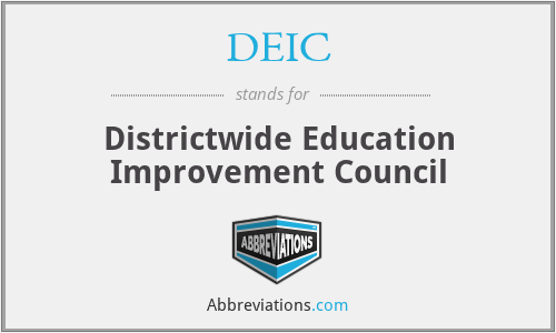 DEIC - Districtwide Education Improvement Council