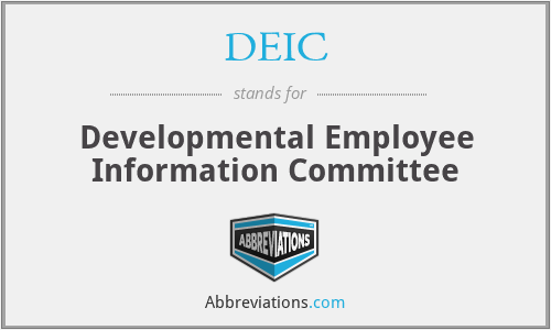 DEIC - Developmental Employee Information Committee