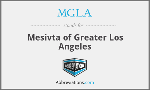 MGLA - Mesivta of Greater Los Angeles