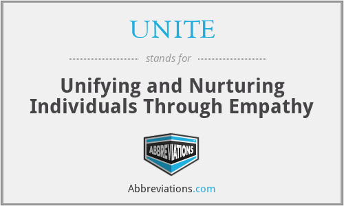 UNITE - Unifying and Nurturing Individuals Through Empathy