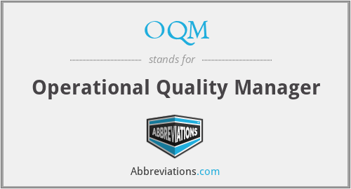 OQM - Operational Quality Manager