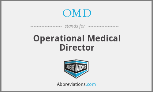 OMD - Operational Medical Director