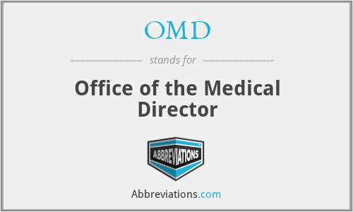 OMD - Office of the Medical Director