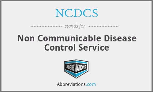 NCDCS - Non Communicable Disease Control Service