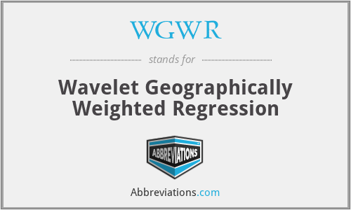 WGWR - Wavelet Geographically Weighted Regression