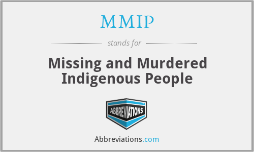 MMIP - Missing and Murdered Indigenous People