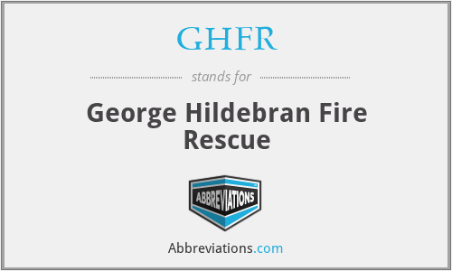 GHFR - George Hildebran Fire Rescue