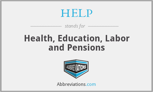 HELP - Health, Education, Labor and Pensions
